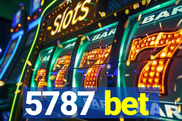 5787 bet